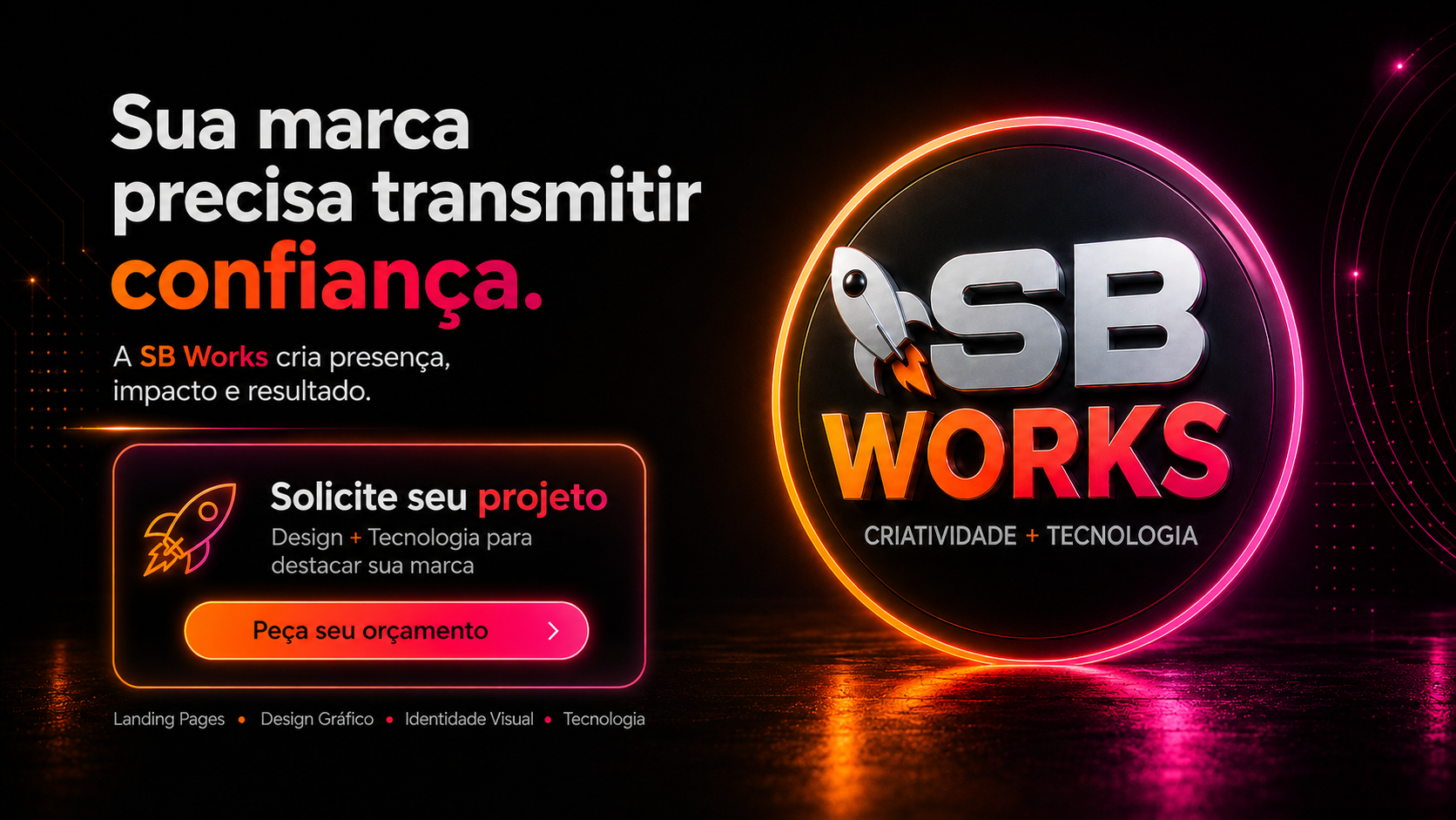 SB Works — sua marca precisa transmitir confiança